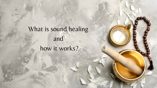 What is sound healing and how it works?