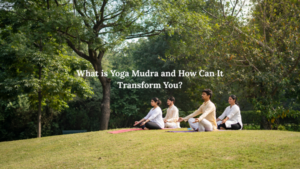 What is Yoga Mudra and How Can It Transform You? | Ekam Yoga