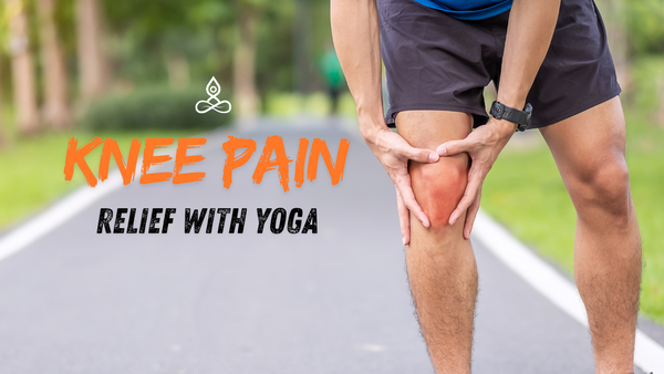 Yoga for Knee Pain