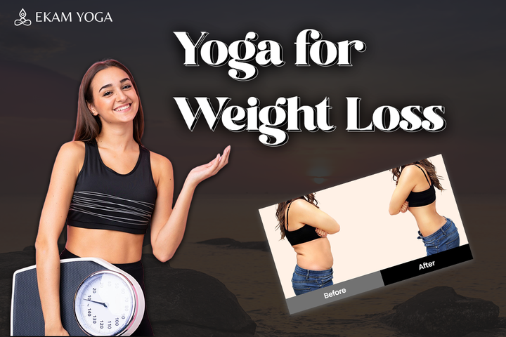 Yoga for weight loss - poses to shed extra kilos